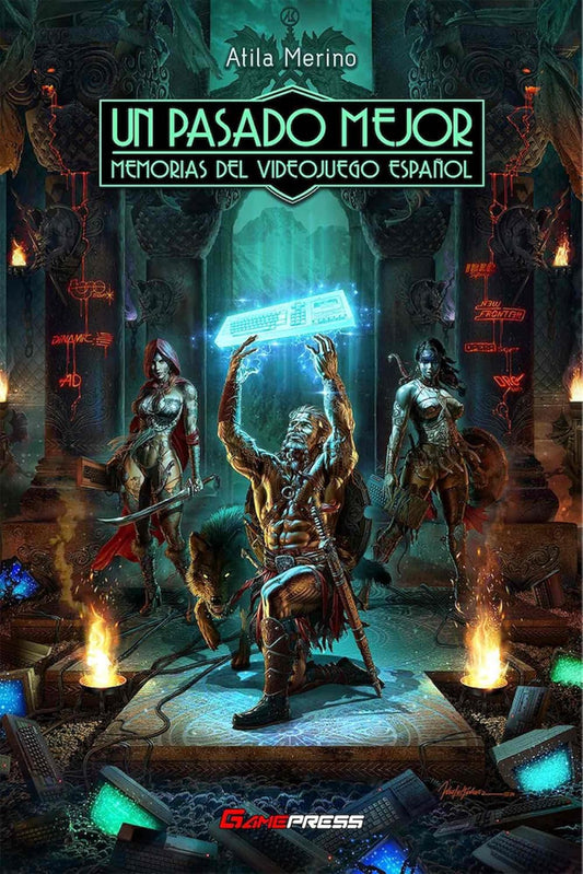 Un Pasado Mejor 2 Memorias del Videojuego Español