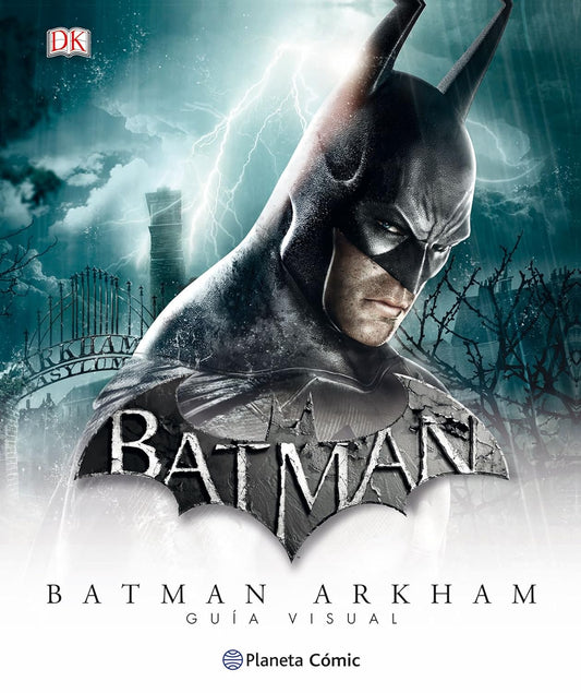 Batman Arkham La Guia Visual