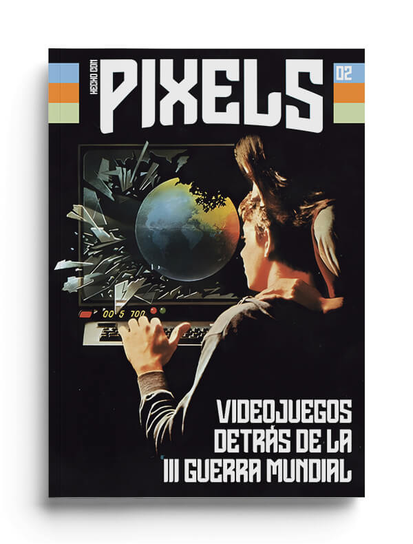 Revista Hecho con Pixels Edición Coleccionista Nº02