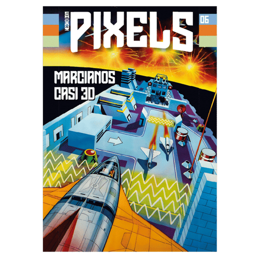 Revista Hecho con Pixels Edición Coleccionista Nº06